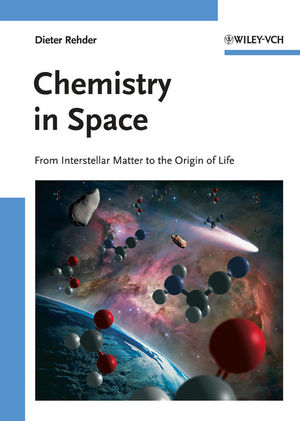 Astrochemistry: From Astronomy to Astrobiology | Wiley