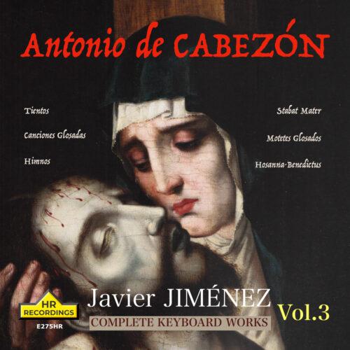 Cabezón: Complete Keyboard Works, Vol. 3 - NativeDSD Music