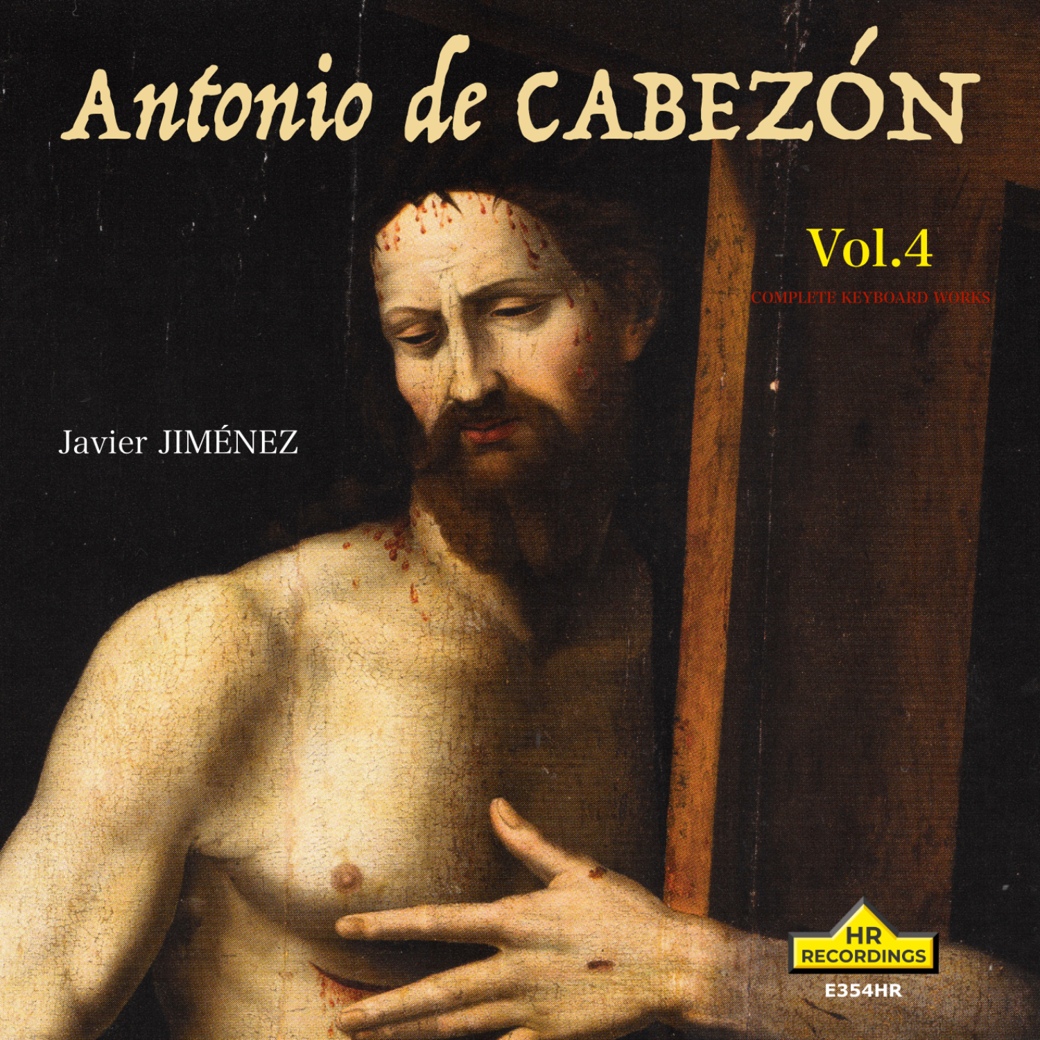 Antonio de Cabezón: Complete Keyboard Works Vol. 4 - NativeDSD Music