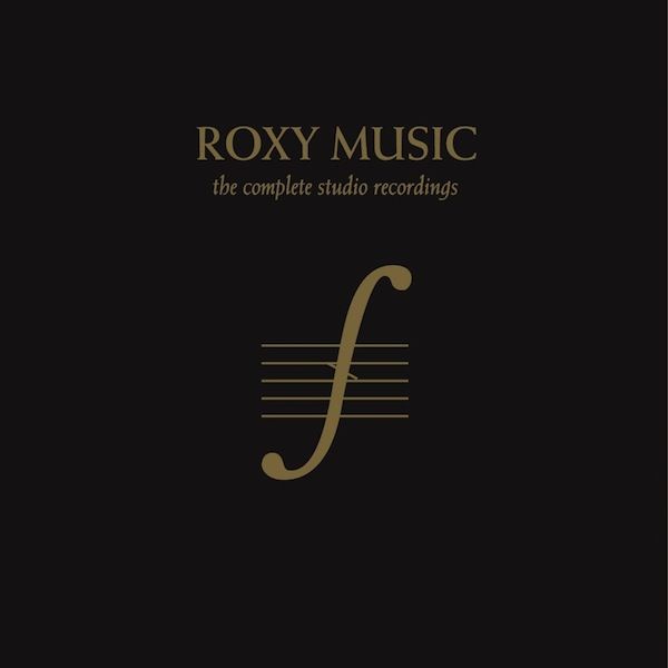 Roxy Music: Roxy Music: The Complete Studio Recordings 1972-1982