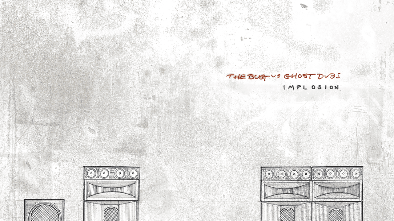 The Bug vs Ghost Dubs - Implosion（2LP） THE BUG Vs GHOST DUBS