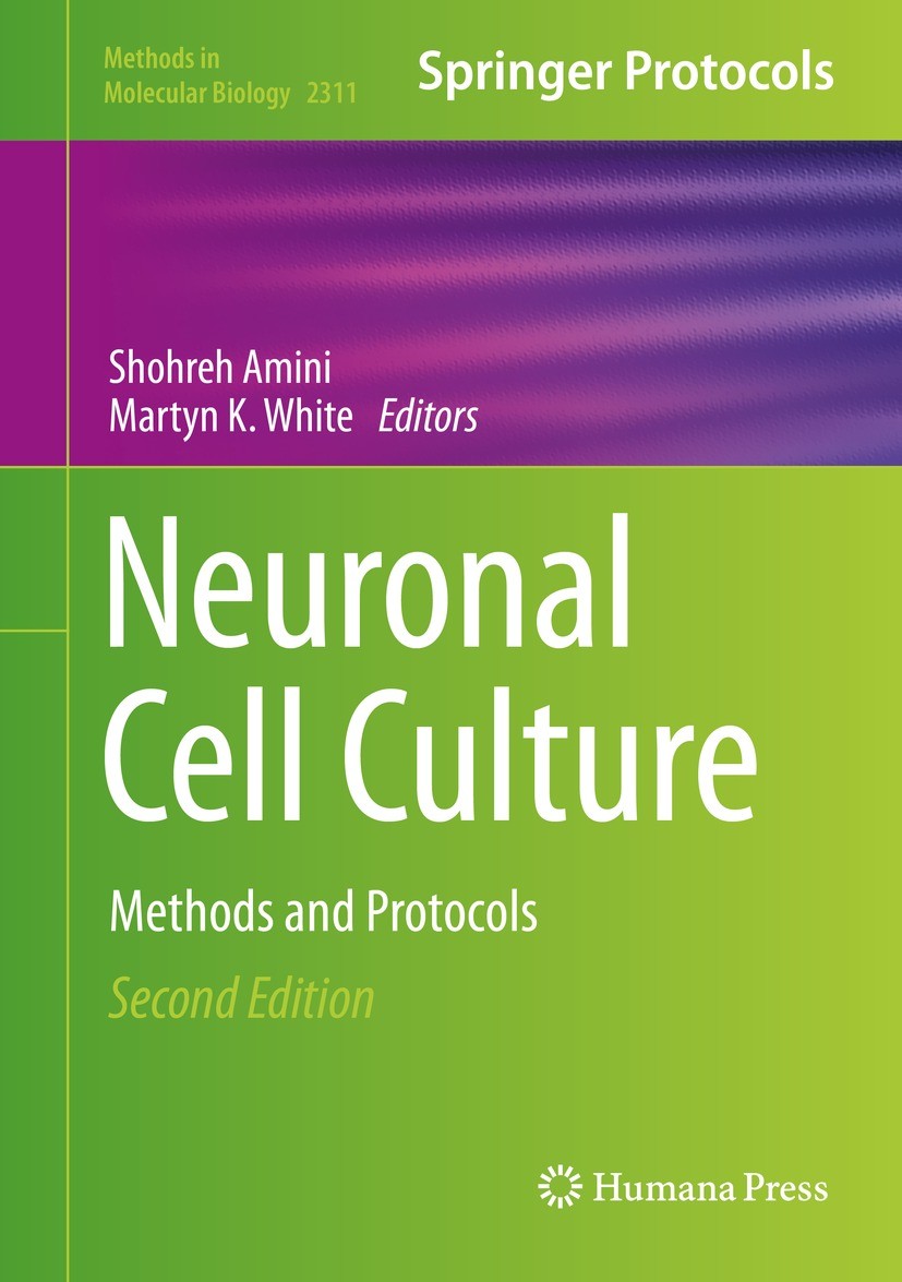 Neuronal Cell Culture: Methods and Protocols | Springer Nature Link