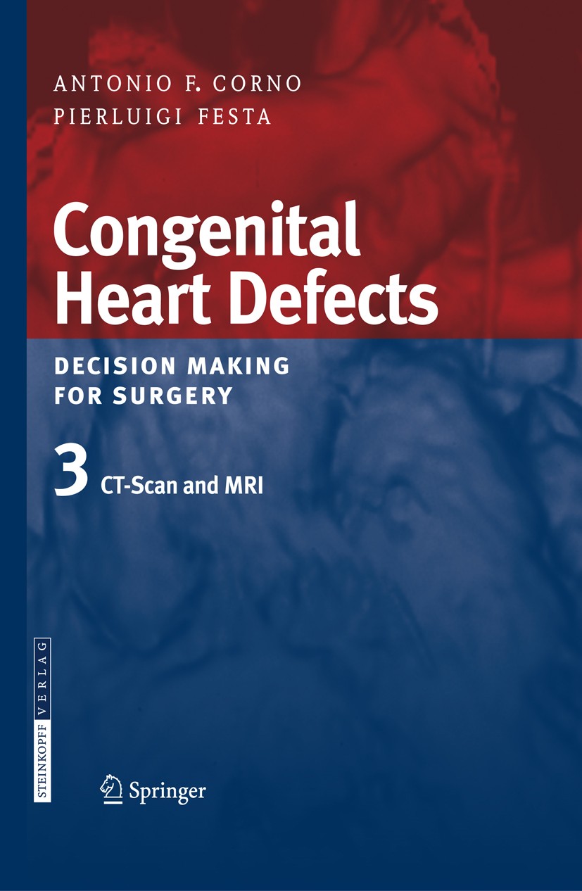 Congenital Heart Defects. Decision Making for Surgery: Volume 3