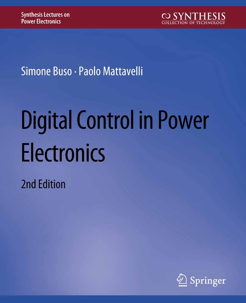 Digital Control in Power Electronics, 2nd Edition | Springer