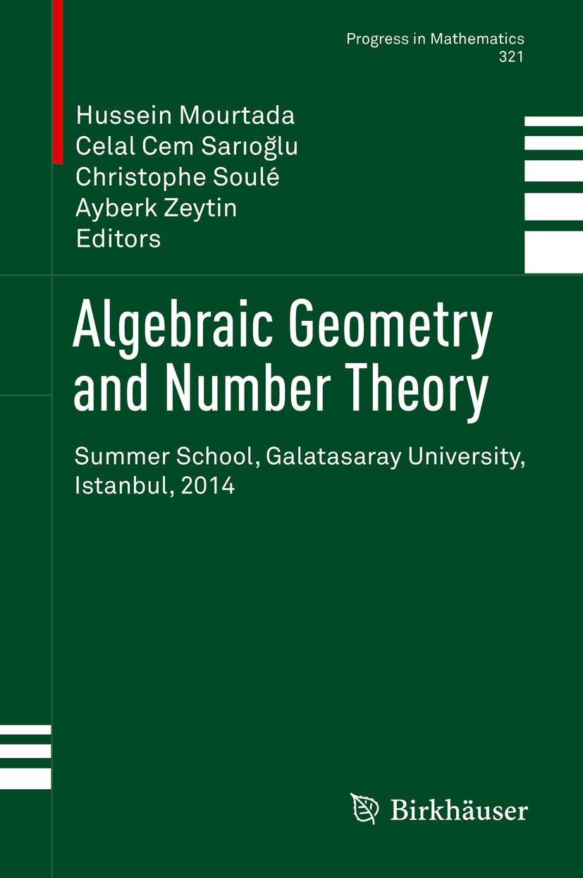 Algebraic Geometry and Number Theory: Summer School, Galatasaray