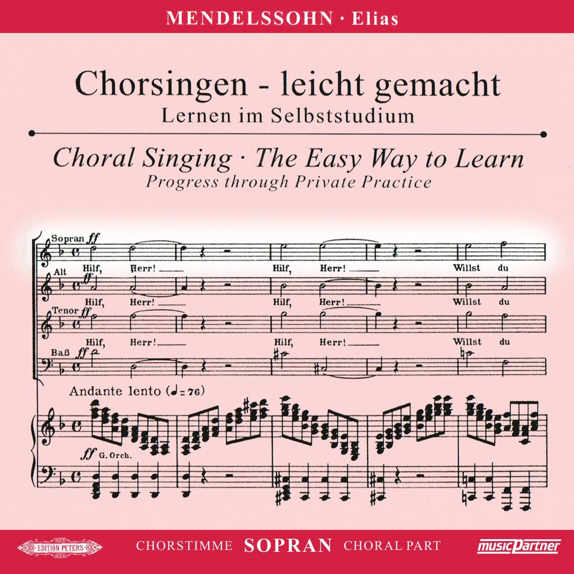 Chorsingen leicht gemacht - Felix Mendelssohn: Elias (Sopran) (2