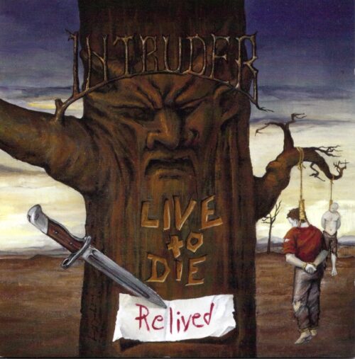 Intruder-Live-To-Die-Relived-