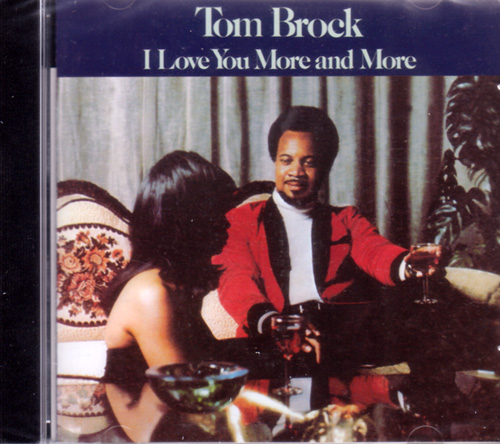 芽瑠璃堂 ＞ TOM BROCK 『I Love You More And More (直輸入盤)』CDSBS20