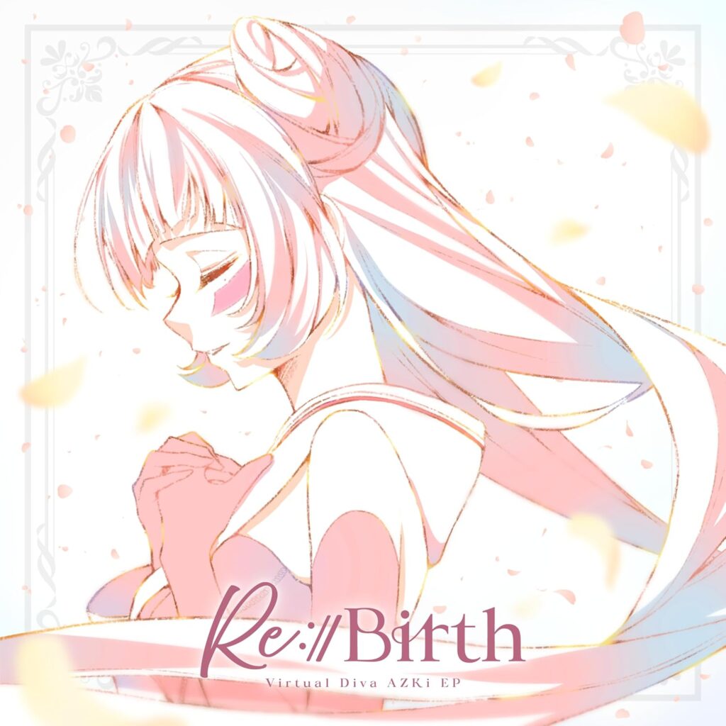 発売中】AZKi New EP『Re:Start』『Re:Birth』【店舗特典まとめ