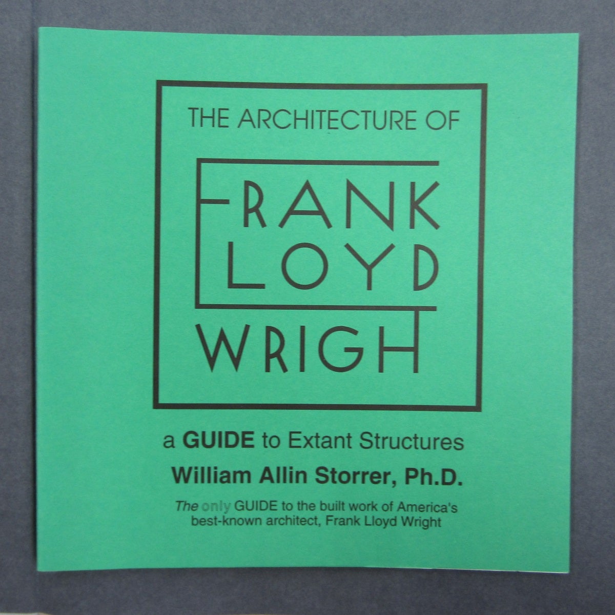 A Frank Lloyd Wright Companion | William Allin Storrer | First edition