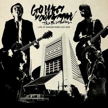 The Birthdayチバユウスケ最期のツアー〈GO WEST.YOUNGMAN〉中野サン