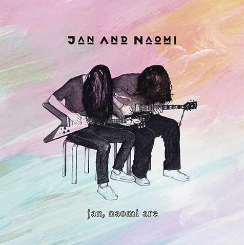 jan and naomi 『jan,naomi are』 | Mikiki by TOWER RECORDS