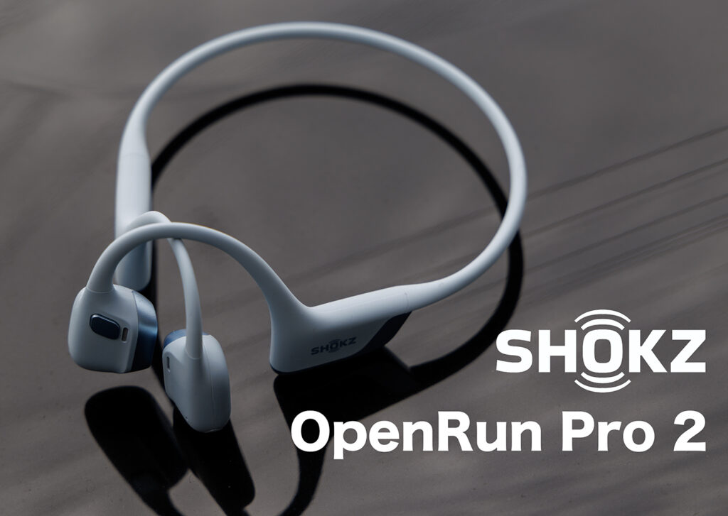 進化した骨伝導イヤホンの現在地：Shokz OpenRun Pro 2 【PR】 – mono