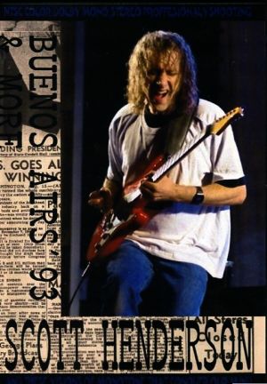 Scott Henderson スコット・ヘンダーソン/Argentina 1993 & more