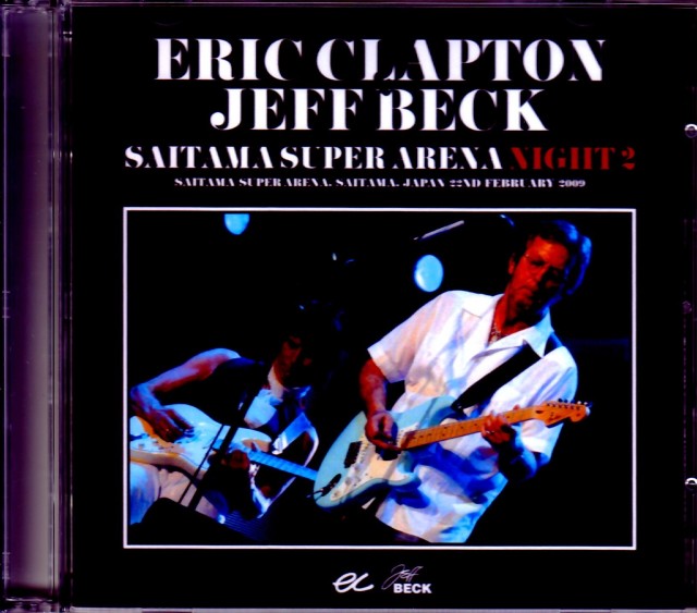 Eric Clapton,Jeff Beck エリック・クラプトン ジェフ・ベック/Saitama