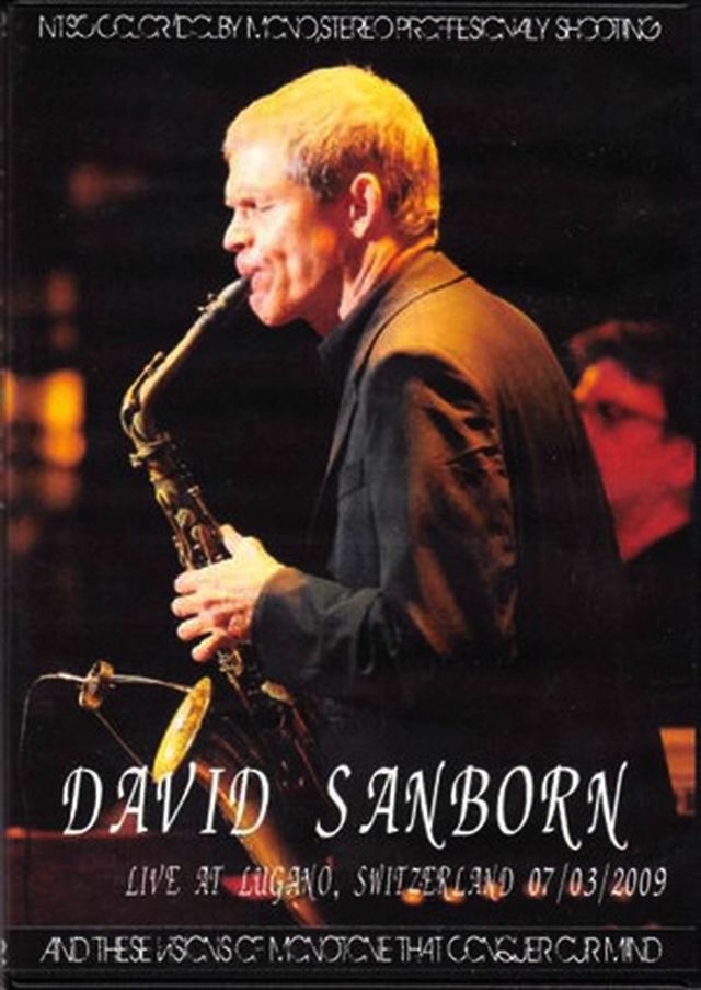 David Sanborn デヴィッド・サンボーン/Switerland 2009