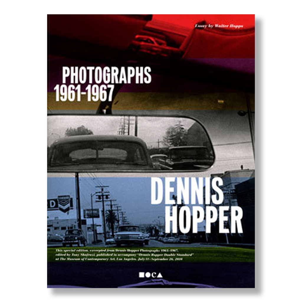 Dennis Hopper: Photographs 1961-1967 (MOCA Edition) – MOCA Store