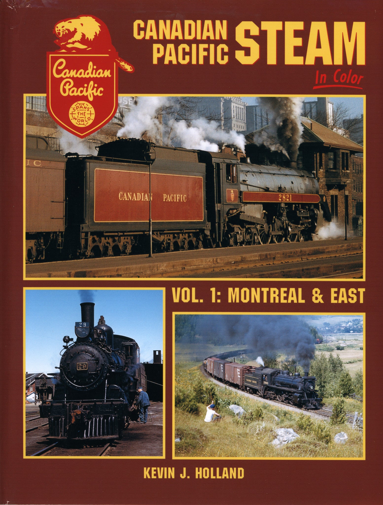 Canadian Pacific Steam In Color Vol 1: Montreal & East – Morning