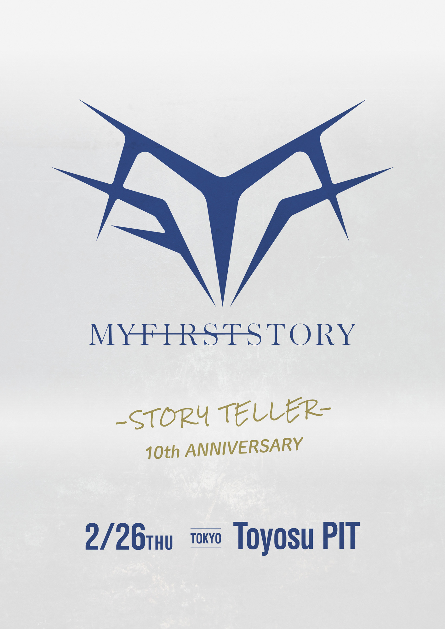STORYTELLER 10th ANNIVERSARY」豊洲PITで開催決定！ | MY FIRST STORY