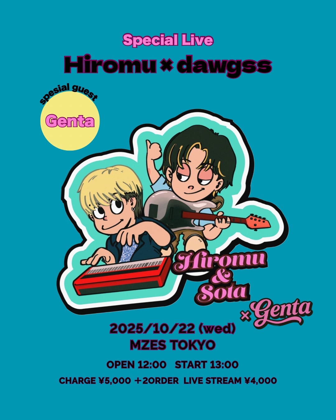 Hiromu×dawgss Special Live | MZES（エムゼス）東京
