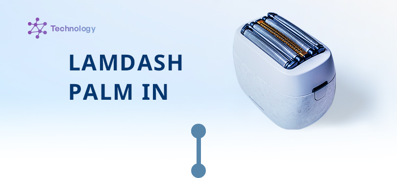 Driving Innovation: New-Concept Premium Shaver LAMDASH PALM IN