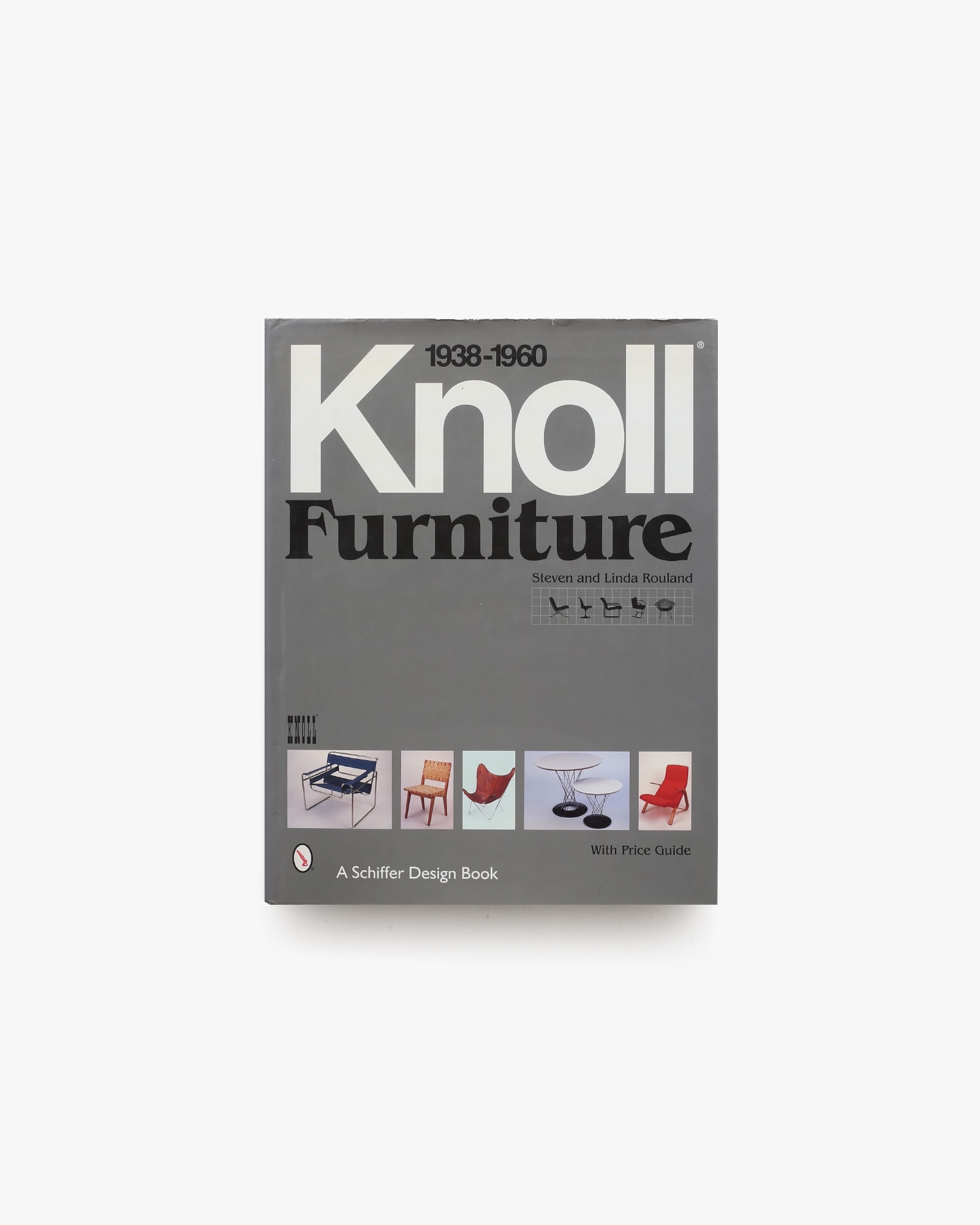 Knoll Furniture 1938-1960 | Steven Rouland、Linda Rouland | nostos