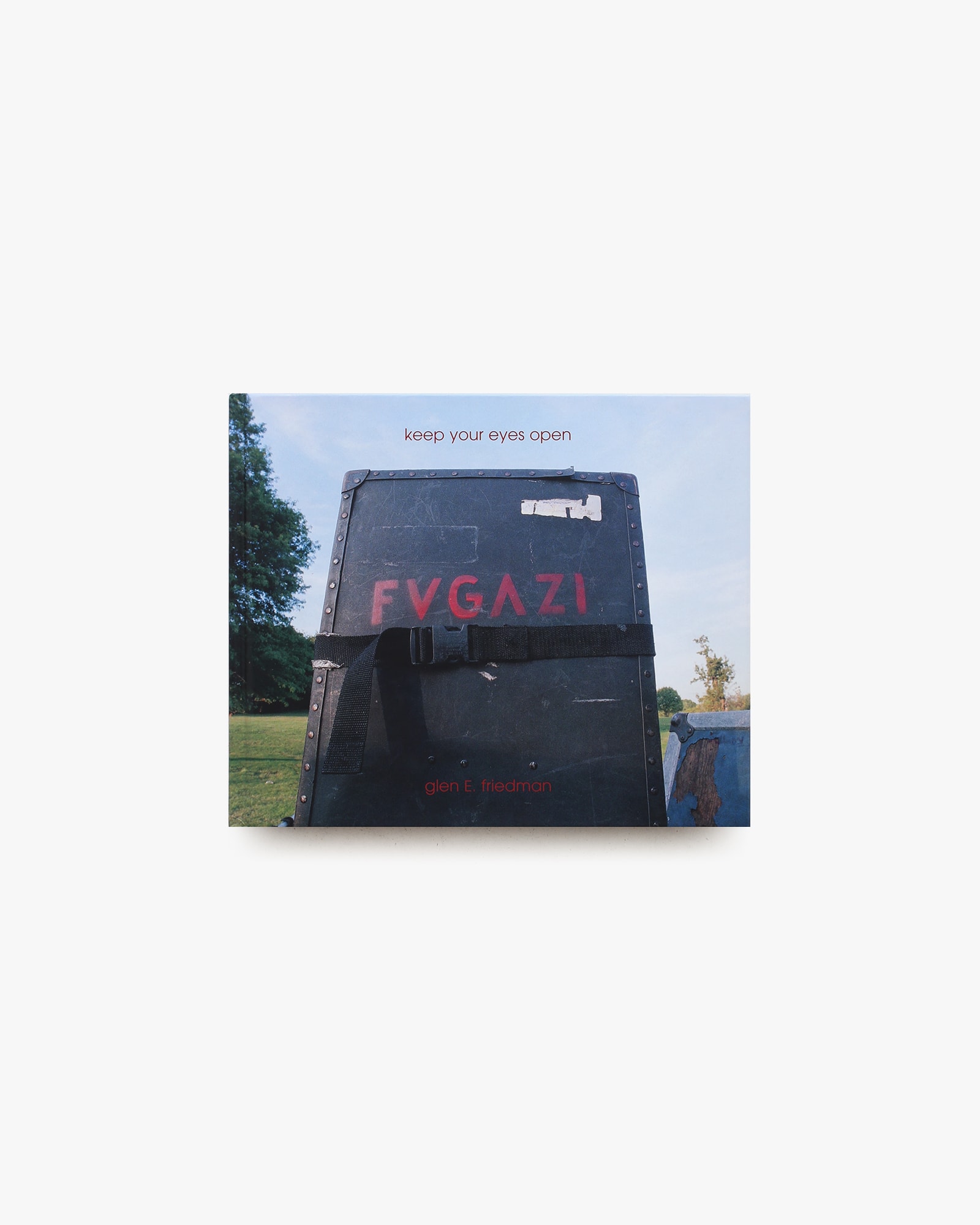 Keep Your Eyes Open: FUGAZI | Glen E.Friedman グレン・フリードマン