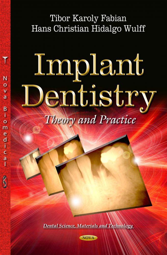 Implant Dentistry: Theory and Practice – Nova Science Publishers