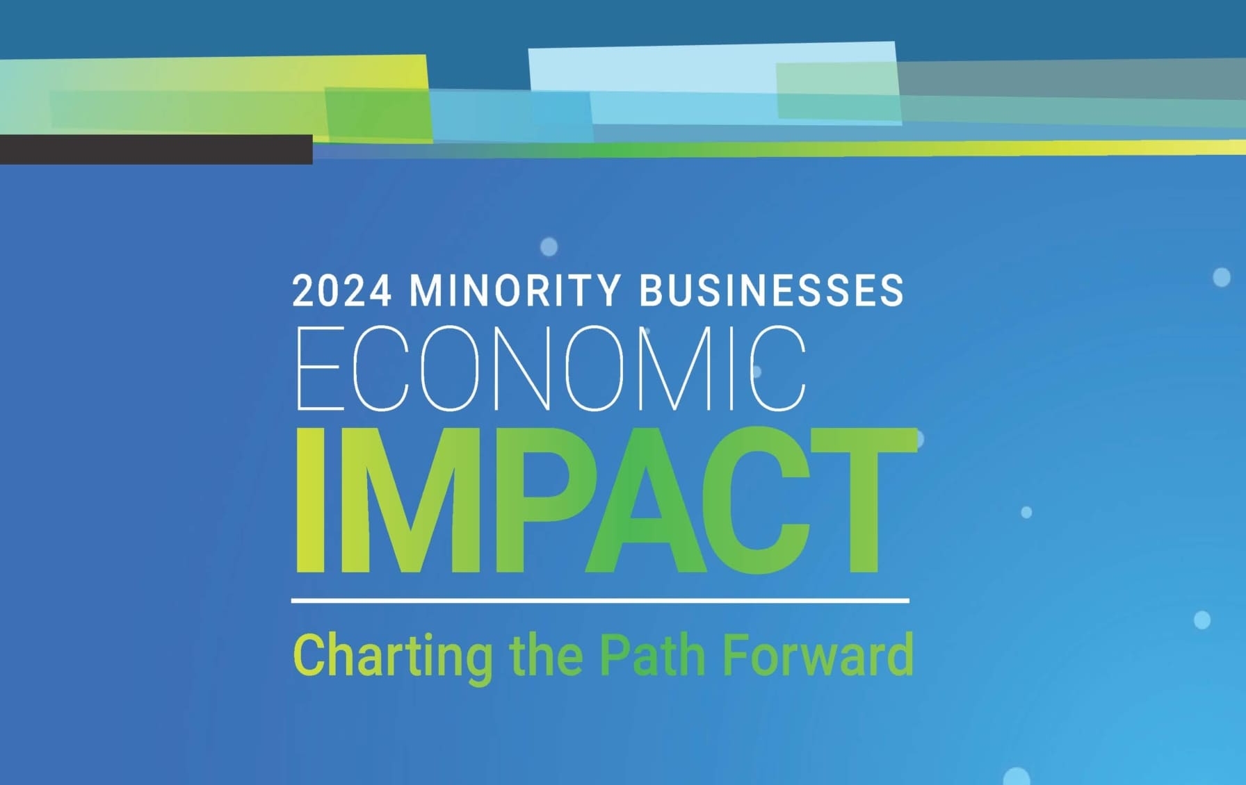 NMSDC Releases 2024 Minority Businesses Economic Impact Report