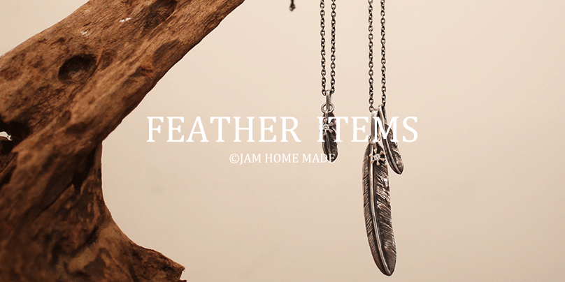 羽・フェザーアイテム通販｜ジャムホームメイド公式｜JAM HOME MADE