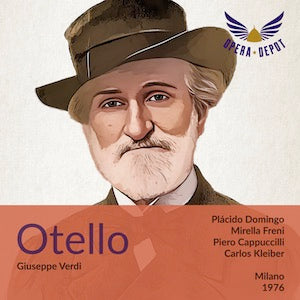 Verdi: Otello - Domingo, Freni, Cappuccilli; Kleiber. Milano, 1976