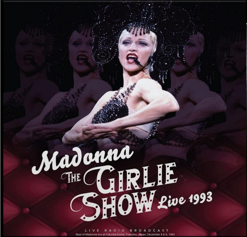 Madonna - The Girlie Show - Live in Japan 1993 – Orbit Records