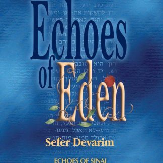 Echoes of Eden: Sefer Devarim - OU Press