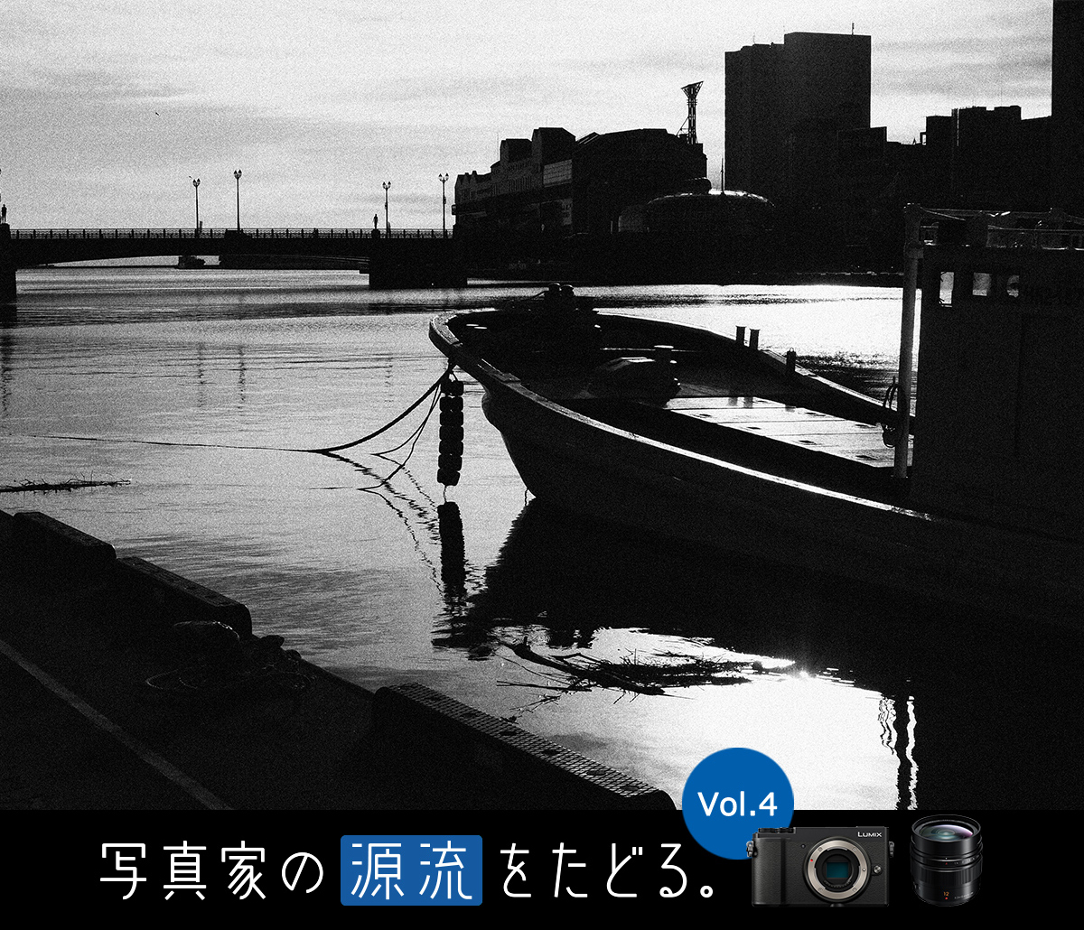 ライカレンズ × 写真家 連載企画 Vol.4 | デジタルカメラ（ルミックス