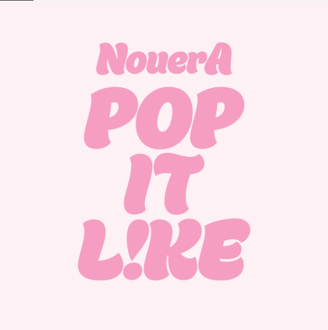 NouerA THE 3RD MINI ALBUM [POP IT LIKE]サイン会情報 - パッピンス
