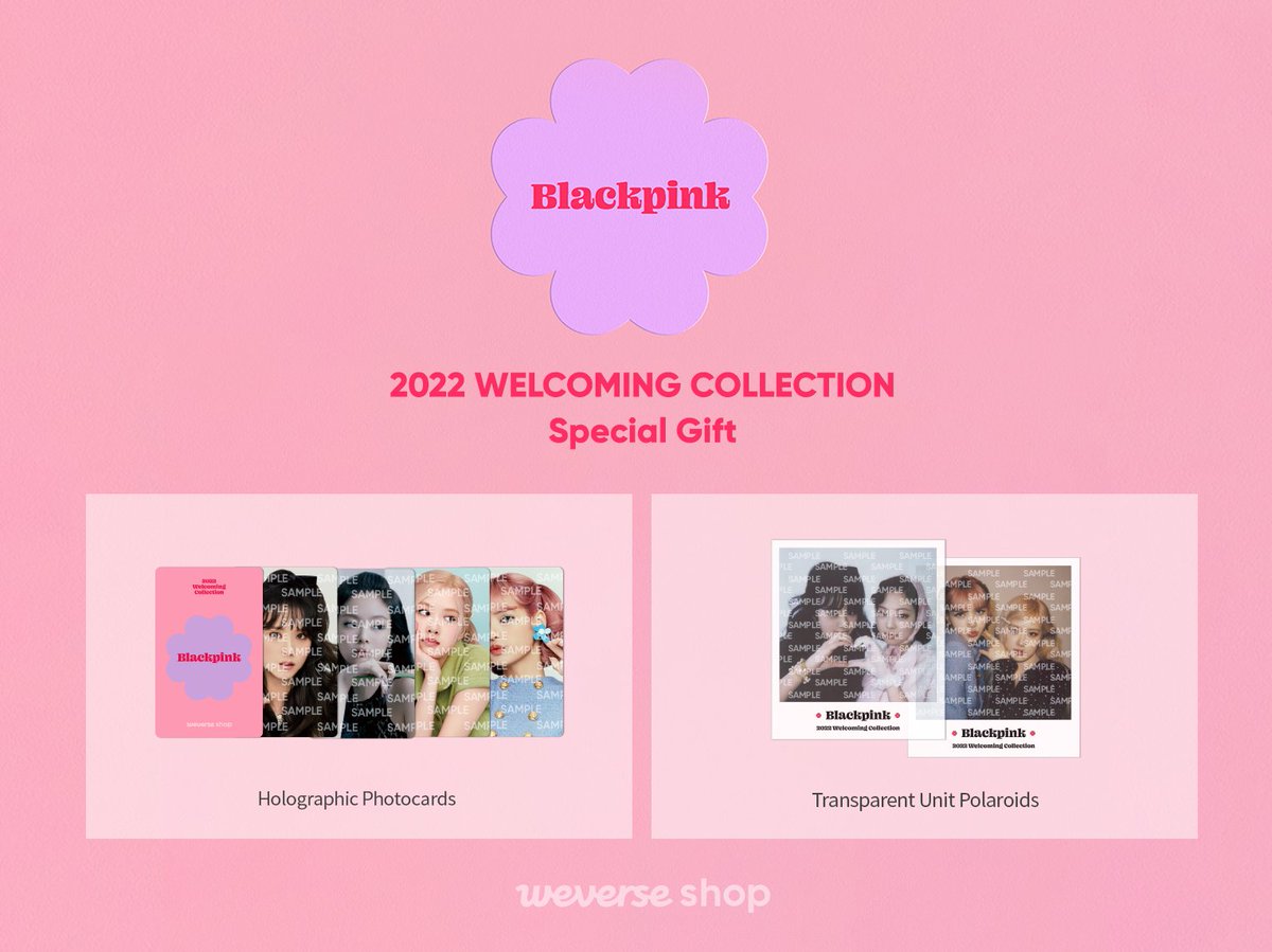 BLACKPINK 2022 WELCOMING COLLECTION Special Gifts for #WeverseShop