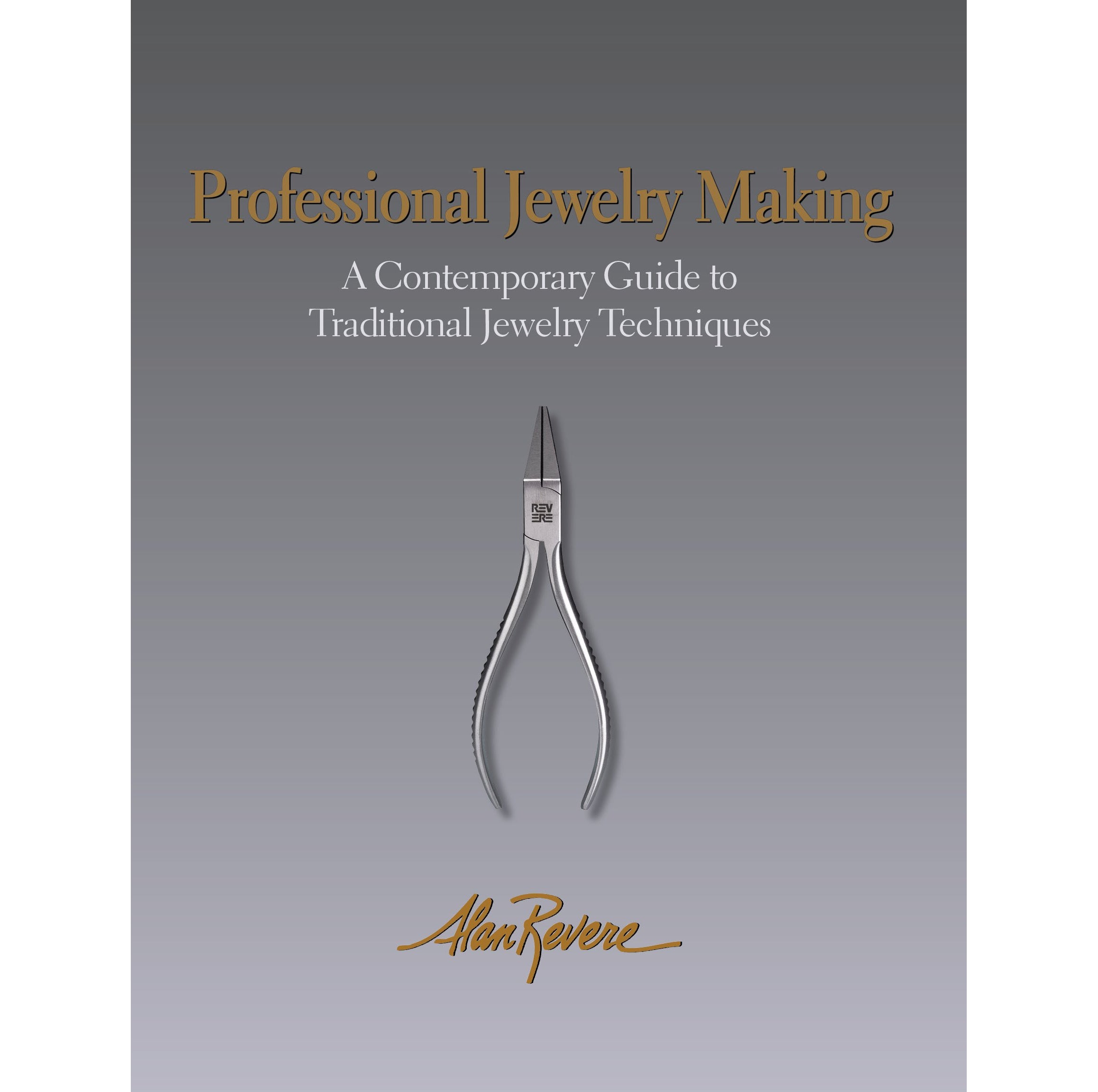 Professional Jewelry Making - Alan Revere