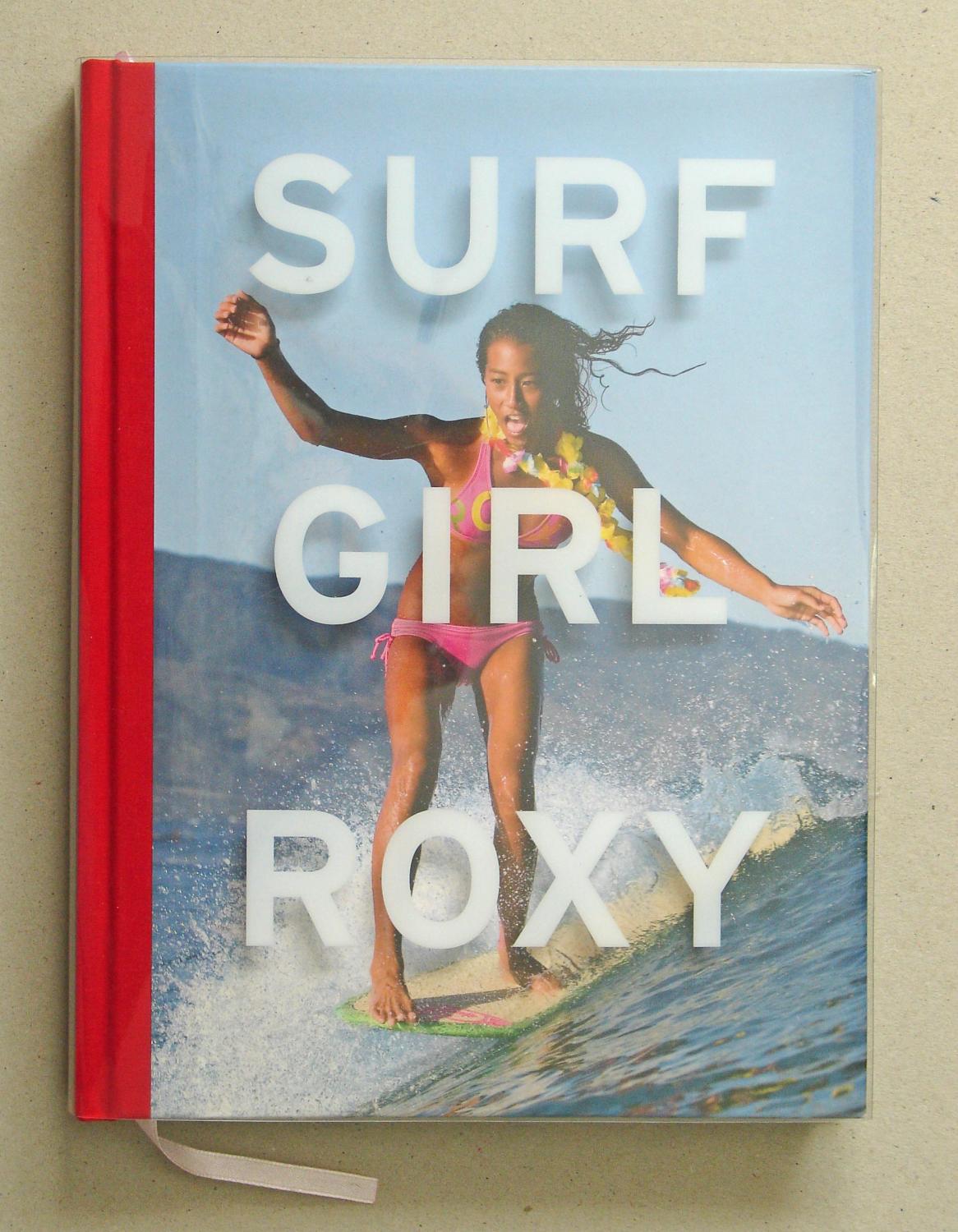 Surf Girl Roxy by Linden, Natalie: Very Good Hardcover (2008