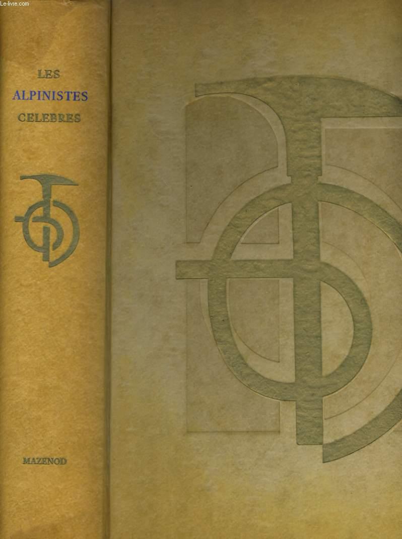 LES ALPINISTES CELEBRES by LUCIEN MAZENOD: bon Couverture rigide