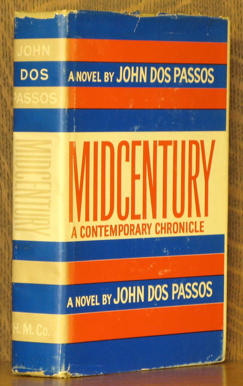 MIDCENTURY by John Dos Passos: Very Good Hardcover (1961) Second