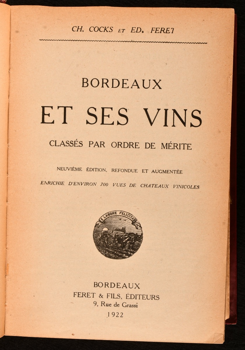 Bordeaux et Ses Vins by Charles Cocks; Edouard Feret: Very Good