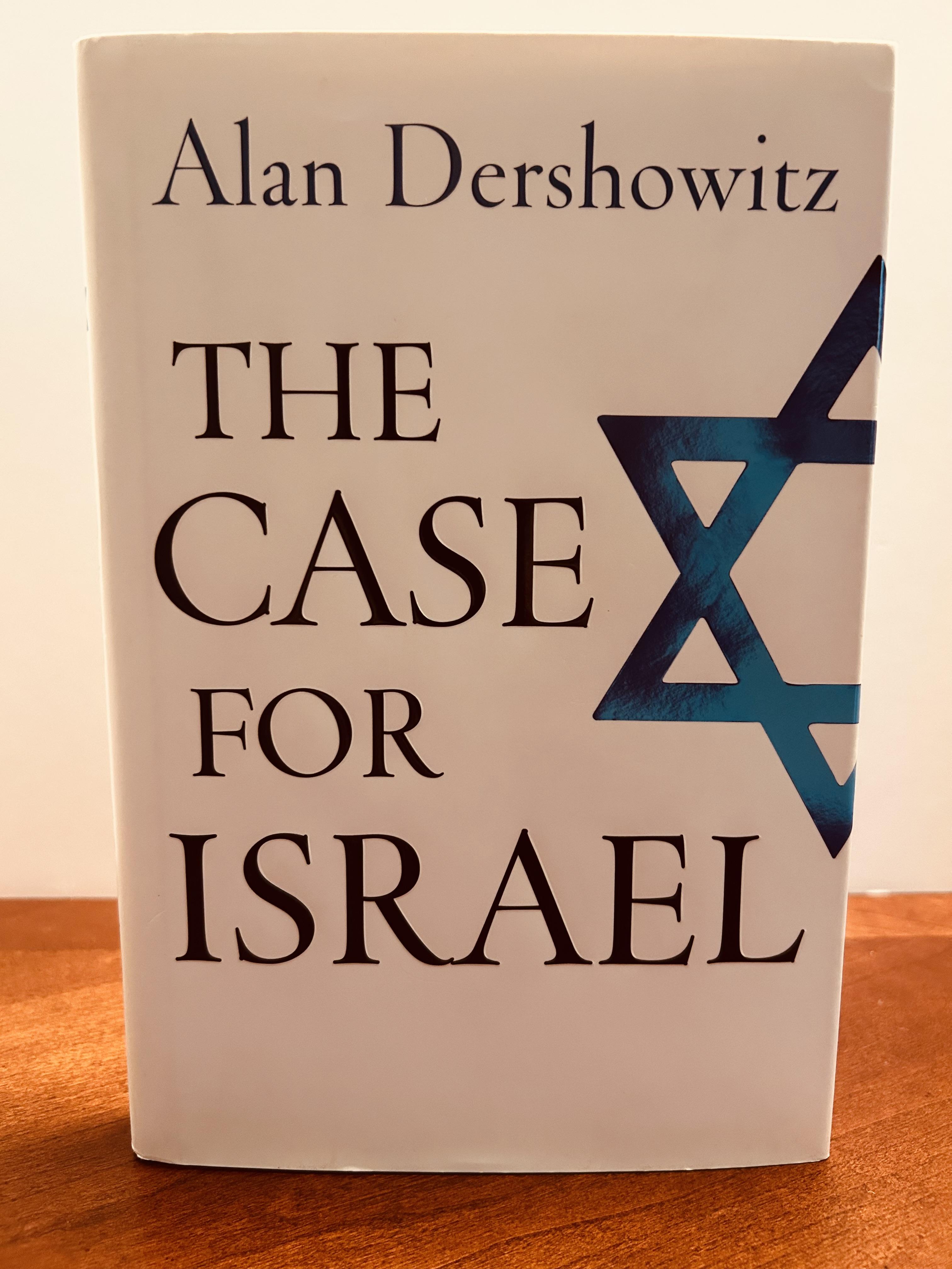 The Case for Israel by Dershowitz, Alan: As New Hardcover (2003