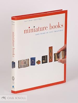 MINIATURE BOOKS: 4,000 YEARS OF TINY TREASURES by Bromer, Anne C