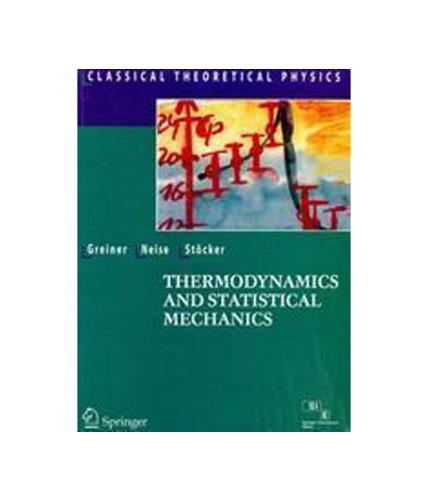 Thermodynamics and Statistical Mechanics - Walter Greiner