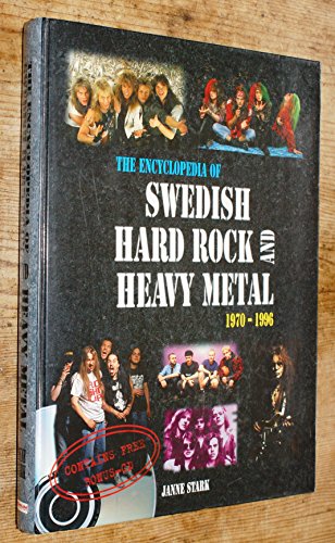 Encyclopaedia of Swedish Hard Rock and Heavy Metal 1970-1996
