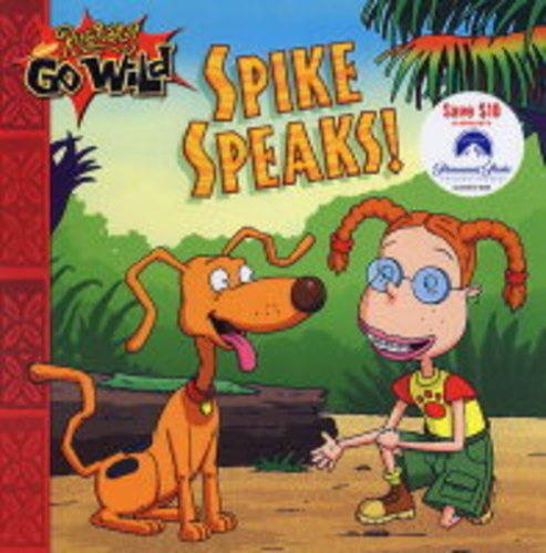 Rugrats Go Wild: Spike Speaks - Inc. Klasky Csupo: 9780743484060