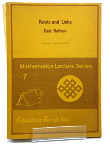 Knots and Links - Rolfsen, Dale: 9780914098164 - AbeBooks