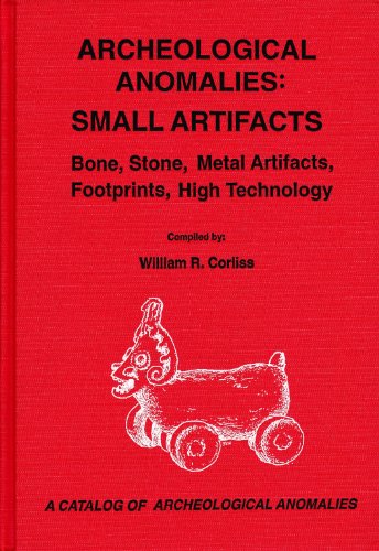 Archaeological Anomalies: Small Artifacts : Bone, Stone, Metal