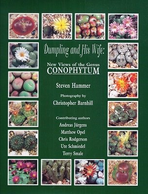 Dumpling and His Wife: New Views of the Genus Conophytum - Steven
