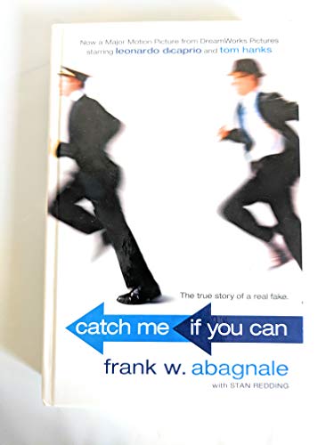 Catch Me If You Can - Frank W. Abagnale; Stan Redding